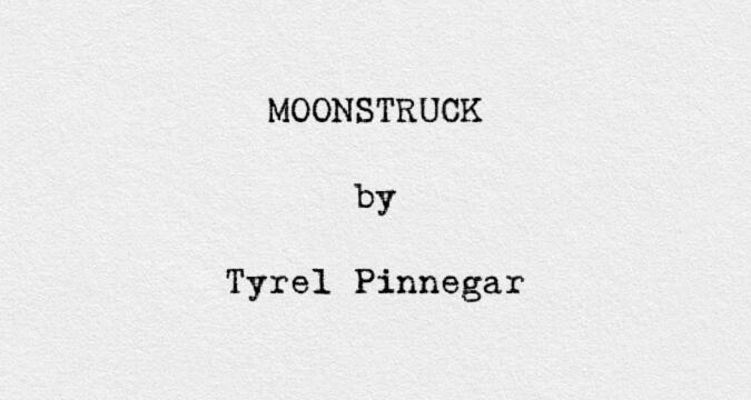 Moonstruck by Tyrel Pinnegar